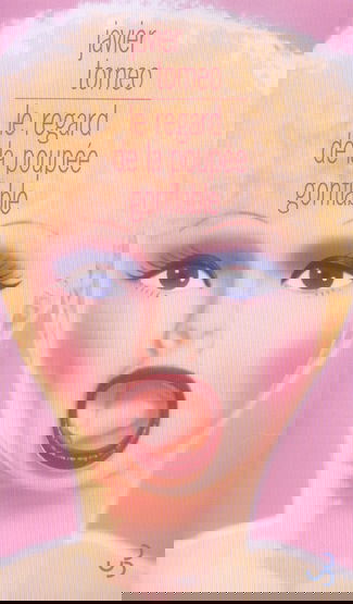 Le regard de la poupée gonflable