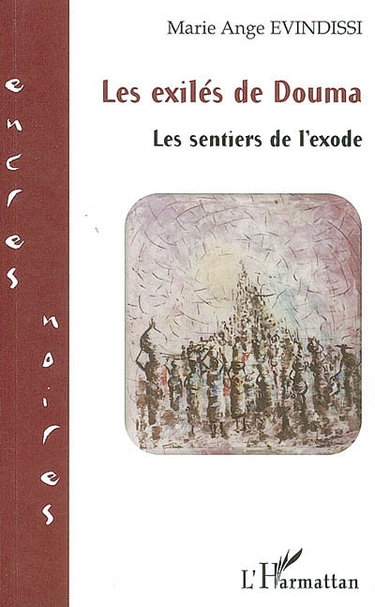 Couverture de Les exilés de Douma. Vol. 1. Les sentiers de l'exode