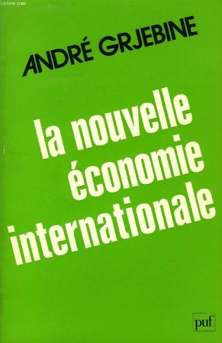Nouvelle economie internationale(la)