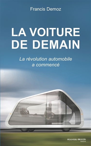 La voiture de demain : la révolution automobile a commencé