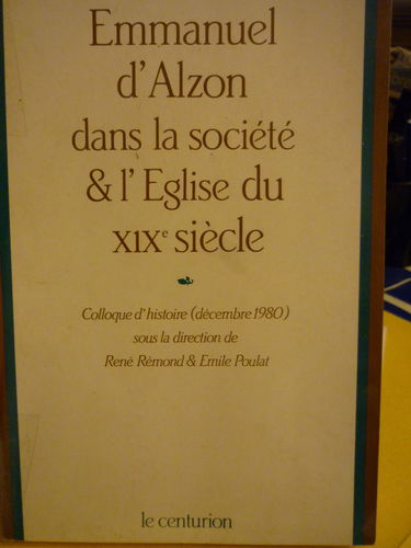 Emmanuel d'Alzon dans la société et l'église du 19e siècle