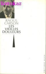 Les Vieilles douleurs