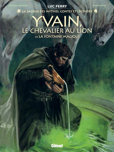 Couverture de Yvain, le chevalier au lion. Vol. 1