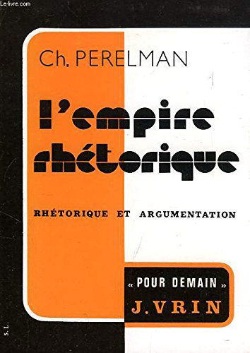 L'empire rhétorique