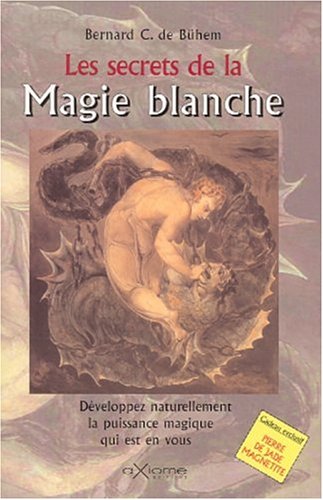 Les secrets de la magie blanche
