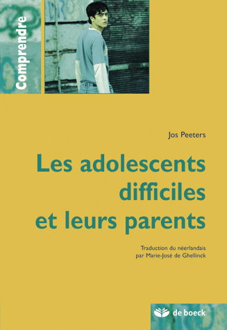 Couverture de Les adolescents difficiles et leurs parents