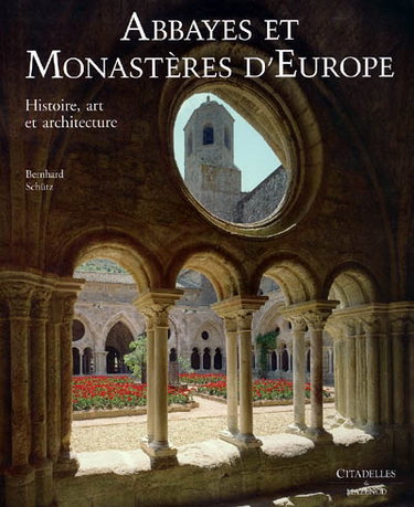 Couverture de Abbayes et monastères d'Europe : histoire, art et architecture