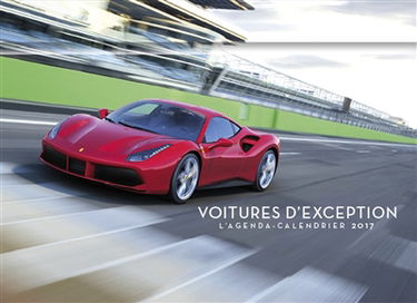 Voitures d'exception : l'agenda-calendrier 2017