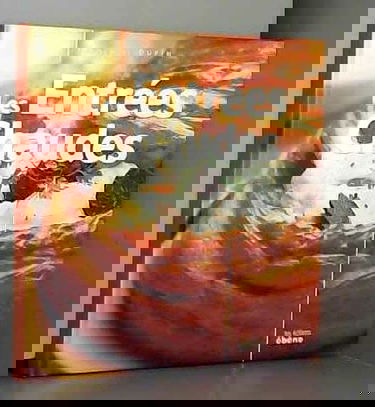 Les entrées chaudes (Cuisine classique) [Relié] by Dupin, Françoise