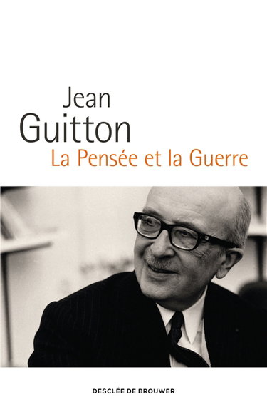 Couverture de La pensée et la guerre