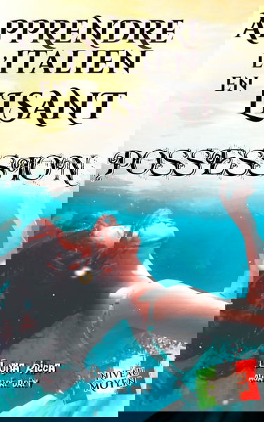 Apprendre l'italien en lisant: Possession