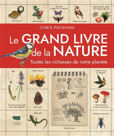 Couverture de Le grand livre de la nature : toutes les richesses de notre planète