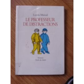 Couverture de Le professeur de distractions. par Lorris Murail