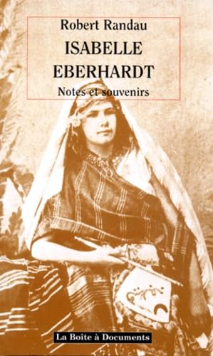 Isabelle Eberhardt : notes et souvenirs