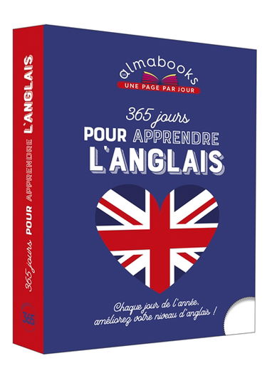 365 jours pour apprendre l'anglais : chaque jour de l'année, améliorez votre niveau d'anglais !