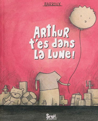 Arthur, t'es dans la lune !