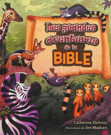 Les grandes aventures de la Bible