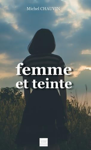 Femme et teinte