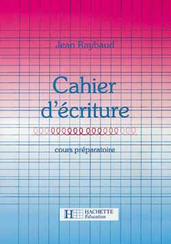 Cahier d'écriture : cours préparatoire