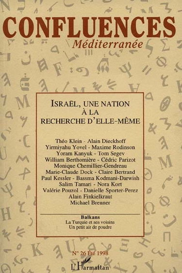Confluences Méditerranée. Israël : une nation à la recherche d'elle-même