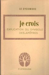 Je crois : explication du symbole des Apôtres