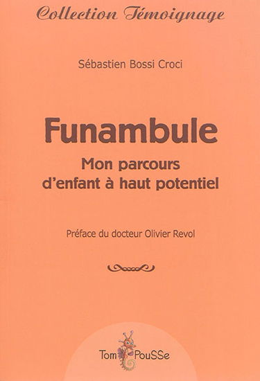Funambule : mon parcours d'enfant à haut potentiel