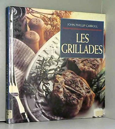 Les grillades