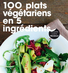100 recettes végétariennes en 5 ingrédients