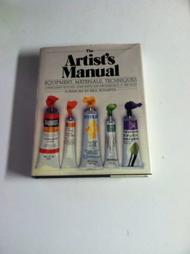 Couverture de The Artist's Manual: Equipment, Materials, Techniques