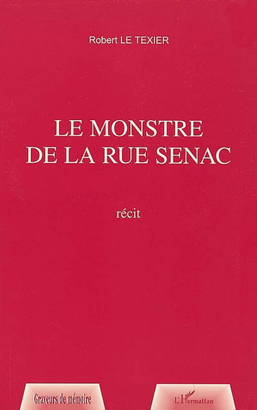 Le monstre de la rue Sénac