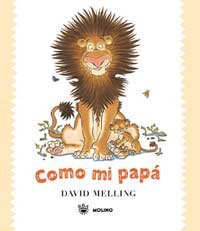 Couverture de Como Mi Papa/ Like My Dad
