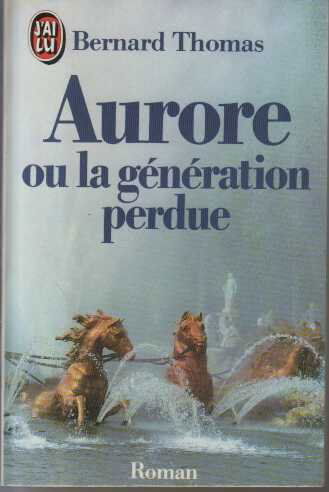 Aurore ou la Génération perdue