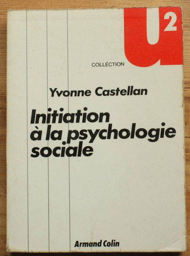 Initiation a la psychologie sociale