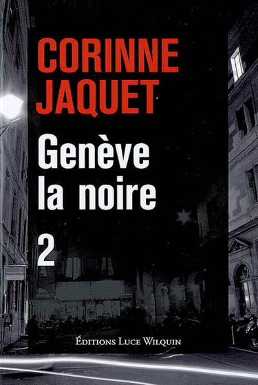 Genève la noire. Vol. 2