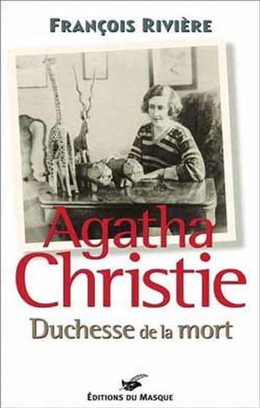 Agatha Christie, duchesse de la mort