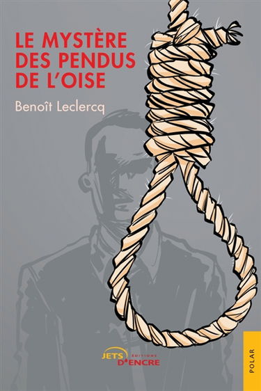 Le Mystère des pendus de l'Oise