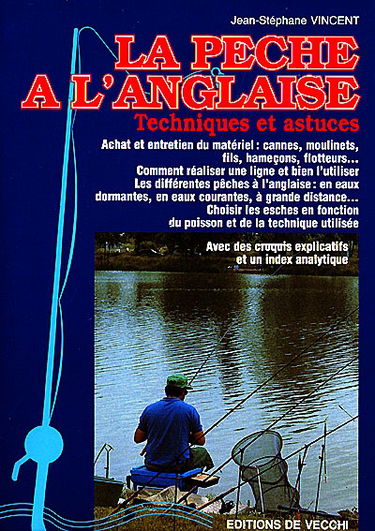 La pêche à l'anglaise : techniques et astuces