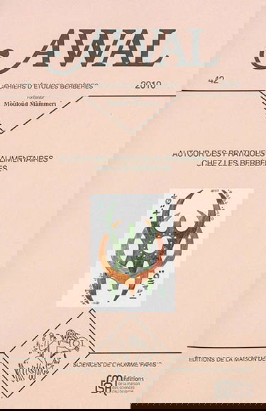 Awal, n° 42. Autour des pratiques alimentaires chez les Berbères