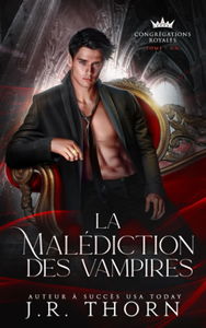 La Malédiction des vampires : tome 1
