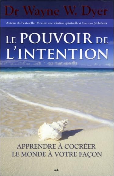 Le pouvoir de l'intention - Apprendre à cocréer