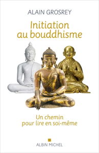 Initiation au bouddhisme : un chemin pour lire en soi-même