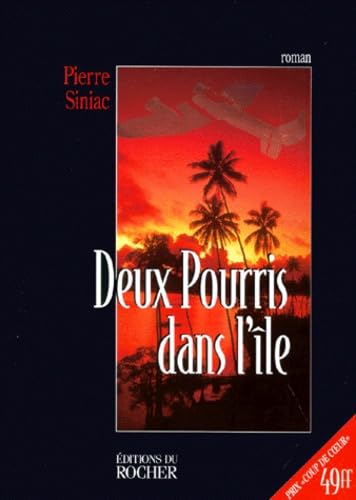 Deux pourris dans l'île