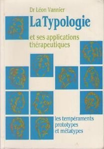 La Typologie et ses applications thérapeutiques