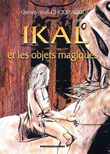 Ikal et les objets magiques