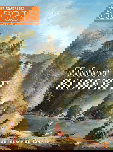 Hubert Robert : au Musée du Louvre