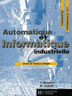 Automatique et informatique industrielle, 1re et terminale STI