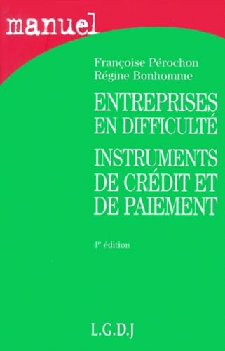 Entreprises en difficulté: Instruments de crédit et de paiement