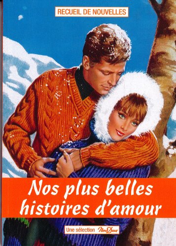 Couverture de Nous Deux, Nouvelles-Nos plus belles histoires d'amour