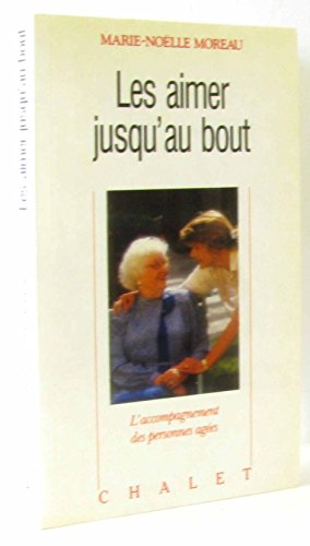 Les aimer jusqu'au bout