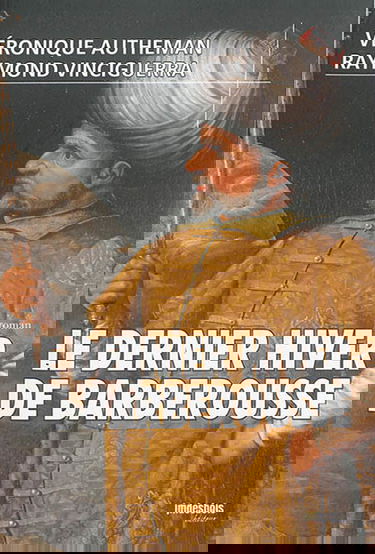 Le dernier hiver de Barberousse